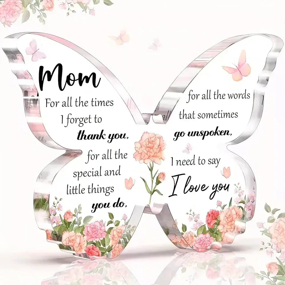 Butterfly Acrylic Mom Plaque – Birthday & Mother's Day Desk Decoration Gift
